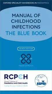 Book cover: Manual of Childhood Infections - The blue book, 4th edition