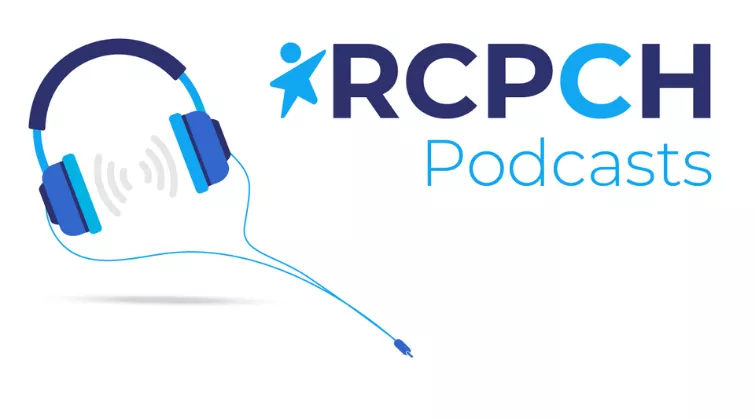 RCPCH Podcasts, with image of headphones