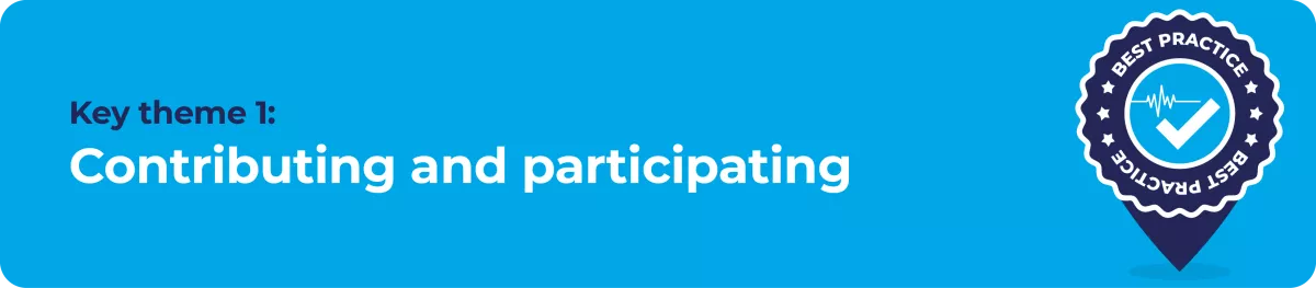 E12 Key Theme 1 - Contributing & Participating